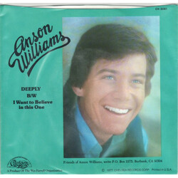 Anson Williams Deeply / I Want To Believe In This One USED VINYL 7INCH 45 RPM SINGLE STYRENE STEREO