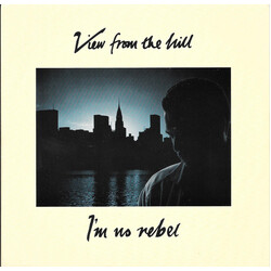 View From The Hill I'm No Rebel USED VINYL 7INCH 45 RPM