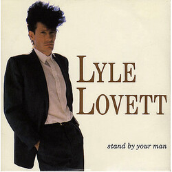 Lyle Lovett Stand By Your Man USED VINYL 7INCH 45 RPM STEREO