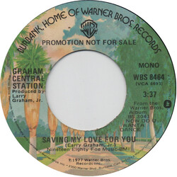Graham Central Station Saving My Love For You USED VINYL 7INCH 45 RPM PROMO STEREO MONO