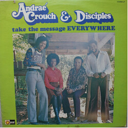 Andraé Crouch & The Disciples Take The Message Everywhere Vinyl LP USED