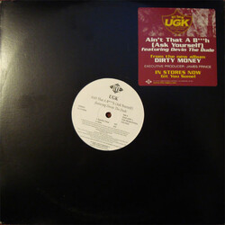 UGK Ain't That A B***h (Ask Yourself) USED VINYL 12INCH 33 S RPM PROMO