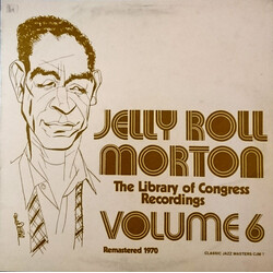 Jelly Roll Morton The Library Of Congress Recordings Volume 6 Vinyl LP USED