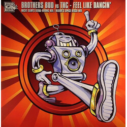 Brothers Bud / THC (12) Feel Like Dancin' (Remixes) VINYL 12" USED