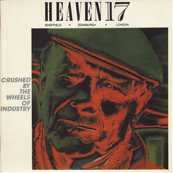 Heaven 17 Crushed By The Wheels Of Industry VINYL 7" USED