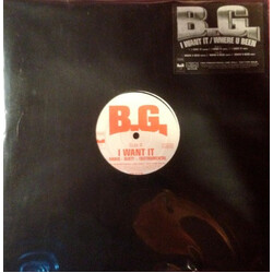 B.G. I Want It / Where U Been USED VINYL 12INCH SINGLE PROMO