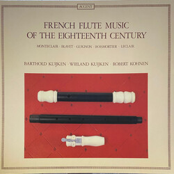 Barthold Kuijken / Wieland Kuijken / Robert Kohnen French Flute Music Of The Eighteenth Century Vinyl LP USED