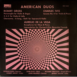 Robert Gross / Charles Ives / Aurelio De La Vega American Duos: Works By Gross, Ives & De La Vega Vinyl LP USED
