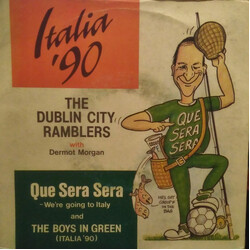 Dublin City Ramblers / Dermot Morgan Que Sera Sera - We're Going To Italy USED VINYL 7INCH 45 RPM SINGLE