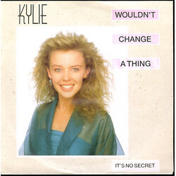 Kylie Minogue Wouldn't Change A Thing Vinyl 7" USED