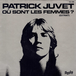 Patrick Juvet Où Sont Les Femmes? (Extrait) USED VINYL 7INCH 45 RPM SINGLE