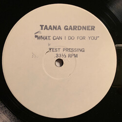 Taana Gardner What Can I Do For You USED VINYL 12INCH 33 S RPM TEST PRESSING