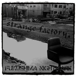 Strange Factory Fukushima Nightmare USED VINYL 7INCH 45 RPM EP