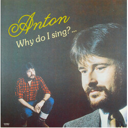 Anton H. Disselkoen Why Do I Sing? ... Vinyl LP USED