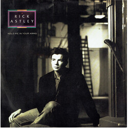 Rick Astley Hold Me In Your Arms USED VINYL 7INCH 45 RPM SINGLE STEREO