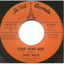 Chick Willis Stoop Down Baby / It Ain't Right USED VINYL 7INCH 45 RPM