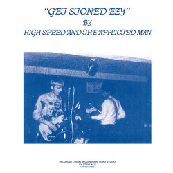 High Speed And The Afflicted Man Get Stoned Ezy Vinyl LP USED