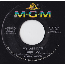 Bobby Wood My Last Date (With You) USED VINYL 7INCH 45 RPM