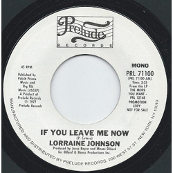 Lorraine Johnson If You Leave Me Now Vinyl 7" USED
