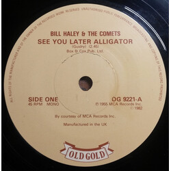 Bill Haley And His Comets See You Later Alligator / Shake, Rattle & Roll USED VINYL 7INCH REISSUE
