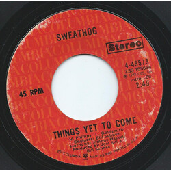 Sweathog Things Yet To Come USED VINYL 7INCH 45 RPM