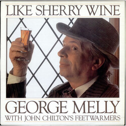 George Melly / John Chilton's Feetwarmers Like Sherry Wine Vinyl LP USED