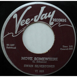 The Swan Silvertones Move Somewhere / Swing Low USED VINYL 7INCH 45 RPM