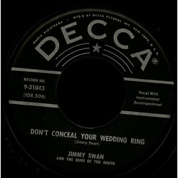Jimmy Swan Don't Conceal Your Wedding Ring USED VINYL 7INCH 45 RPM SINGLE