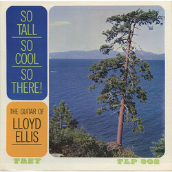 Lloyd Ellis So Tall So Cool So There! The Guitar Of Lloyd Ellis Vinyl LP USED