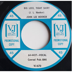 John Lee Hooker Big Legs Tight Skirt / Your Baby Ain't Sweet Like Mine Vinyl 7" USED