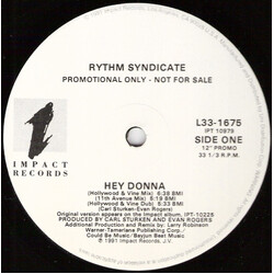 Rythm Syndicate (2) Hey Donna VINYL 12" USED