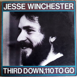 Jesse Winchester Third Down, 110 To Go Vinyl LP USED