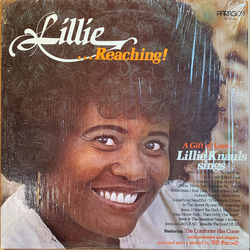 Lillie Knauls Lillie... Reaching! A Gift Of Love Vinyl LP USED