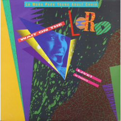 La Mora Park Young Adult Choir Wait On The Lord - Live! In Toronto Vinyl LP USED
