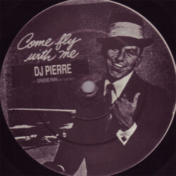 DJ Pierre Come Fly With Me USED VINYL 12INCH PROMO