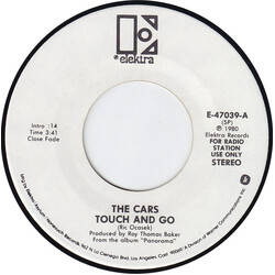 The Cars Touch And Go USED VINYL 7INCH 45 RPM SINGLE PROMO STEREO MONO