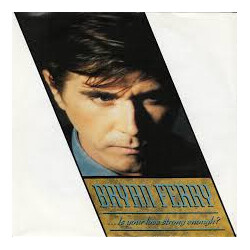 Bryan Ferry Is Your Love Strong Enough? USED VINYL 7INCH 45 RPM SINGLE