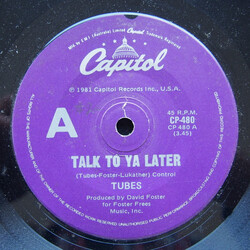 The Tubes Talk To Ya Later USED VINYL 7INCH 45 RPM SINGLE