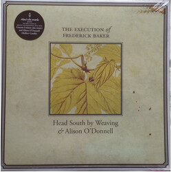 Head South By Weaving / Alison O'Donnell The Execution Of Frederick Baker Vinyl LP USED