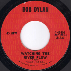 Bob Dylan Watching The River Flow USED VINYL 7INCH 45 RPM SINGLE STYRENE