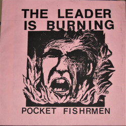 Pocket Fishrmen The Leader Is Burning USED VINYL 7INCH 45 RPM SINGLE LIMITED EDITION