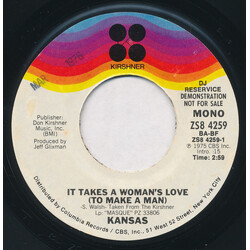 Kansas (2) It Takes A Woman's Love (To Make A Man) USED VINYL 7INCH 45 RPM SINGLE PROMO
