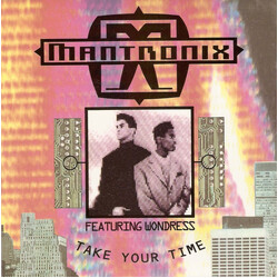 Mantronix / Wondress Hutchinson Take Your Time USED VINYL 7INCH 45 RPM SINGLE STEREO