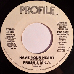 Fresh 3 MC's Have Your Heart USED VINYL 7INCH 45 RPM PROMO STEREO
