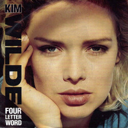 Kim Wilde Four Letter Word USED VINYL 7INCH 45 RPM SINGLE STEREO