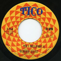Gilberto Sextet Yes I Will USED VINYL 7INCH 45 RPM