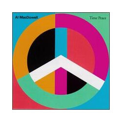 Al MacDowell Time Peace Vinyl LP USED