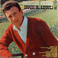Hugh X. Lewis Country Fever Vinyl LP USED