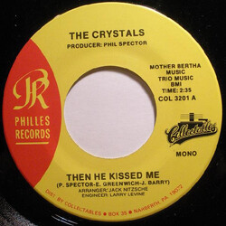 The Crystals / The Alley Cats Then He Kissed Me / Puddin' 'N Tain USED VINYL 7INCH 45 RPM MISPRINT REISSUE MONO