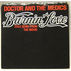 Doctor & The Medics Burnin' Love Vinyl 7" USED